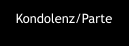 Kondolenz/Parte